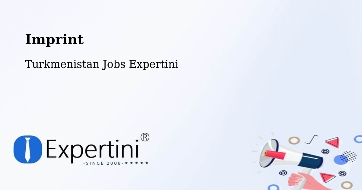 Imprint – Arçabil - Turkmenistan Jobs Expertini
