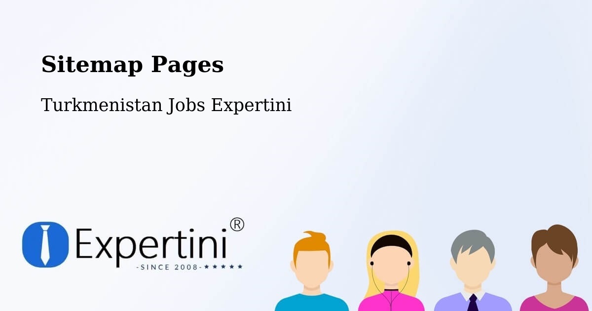 Sitemap Pages - Arçabil - Turkmenistan Jobs Expertini