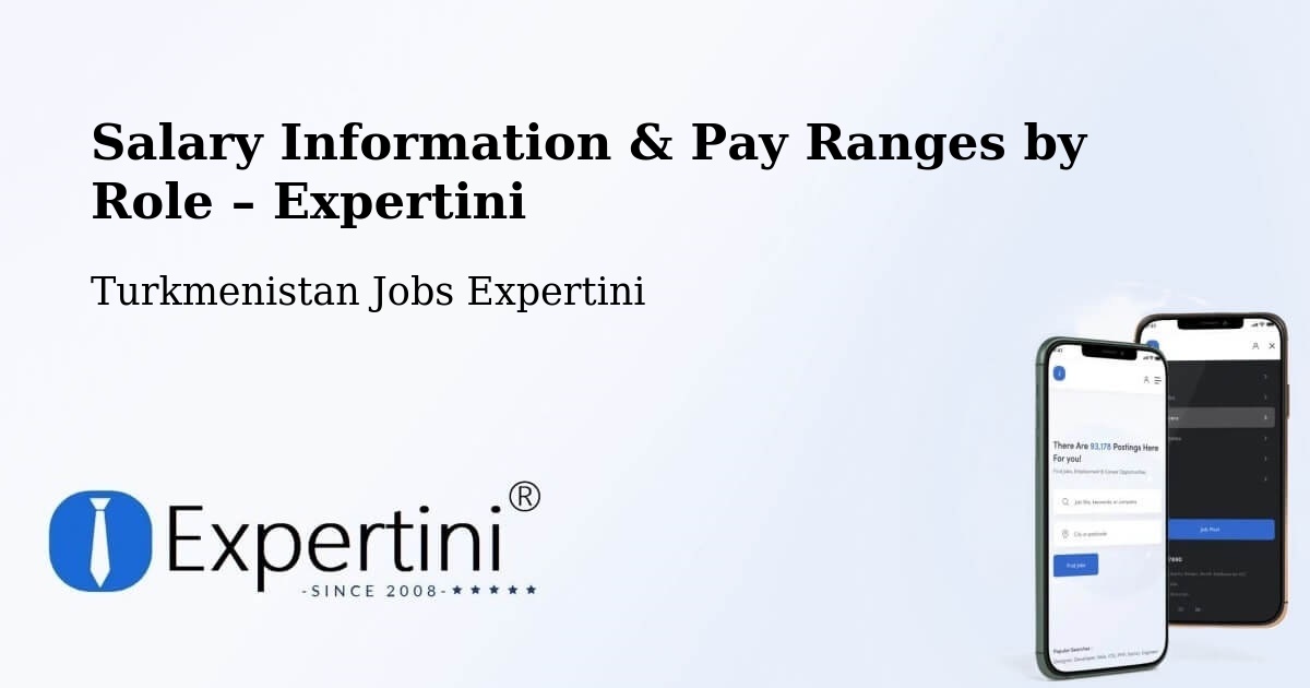 Salary Information & Pay Ranges – Arçabil - Arçabil, Turkmenistan Jobs Expertini